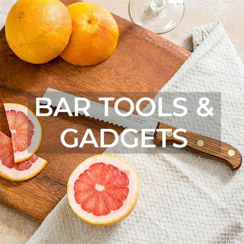 Bar Tools &amp; Gadgets