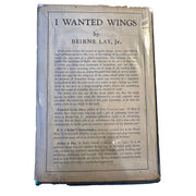 I Wanted Wings by Beirne Lay, Jr. Hardcover, 1937