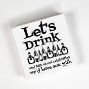 Let's Drink and Talk About Celebrities We'd Have Sex With Cocktail Napkins by Twisted Wares Cocktail Napkins Twisted Wares