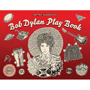 Bob Dylan Coloring and Activity Play Book by Matteo Guarnaccia Books Amusespot 