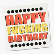 Happy F*cking Birthday Paper Cocktail Napkins Cocktail Napkins Twisted Wares