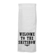 Welcome to the Sh*t Show Kitchen Towel by Twisted Wares Tea Towel Twisted Wares