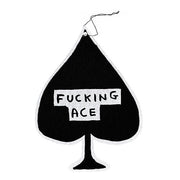 F**cking Ace Air Freshener by David Shrigley Art Third Drawer Down