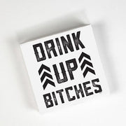 Drink Up Bitches Cocktail Napkins by Twisted Wares Cocktail Napkins Twisted Wares 