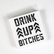 Drink Up Bitches Cocktail Napkins by Twisted Wares Cocktail Napkins Twisted Wares
