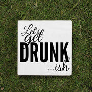 Let's Get Drunk...ish Cocktail Napkins by Twisted Wares Cocktail Napkins Twisted Wares