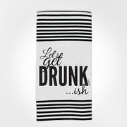 Let's Get Drunk...ish Terry Kitchen or Bath Towel by Twisted Wares Tea Towel Twisted Wares
