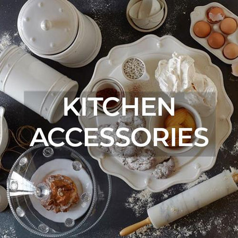Kitchen Accessories by Juliska