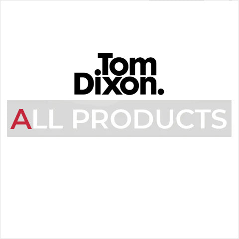 All Products: Tom Dixon