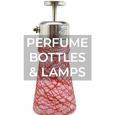 Perfume Bottles and Lamps