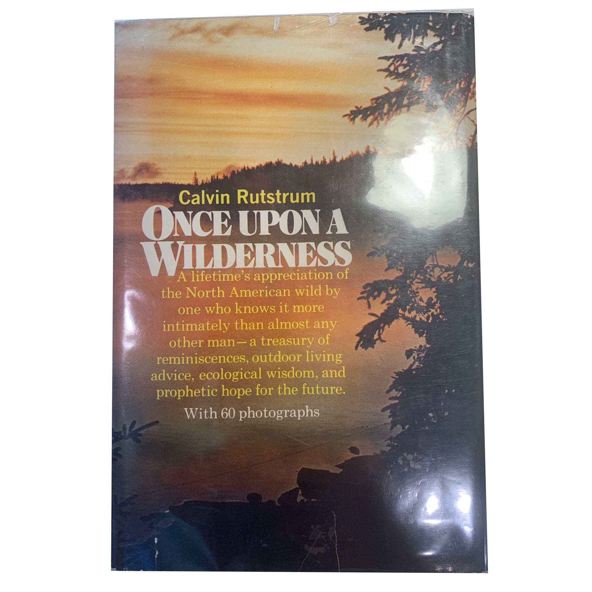 Once Upon A Wilderness by Calvin Rutstrum, First Edition, HBK ...
