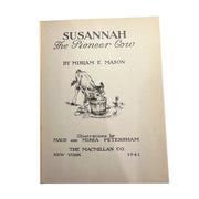 Susannah the Pioneer Cow by Miriam E. Mason, 1941. Amusespot 