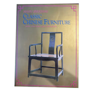 Classic Chinese Furniture: Ming and Early Qing Dynasties by Wang Shixiang Amusespot 