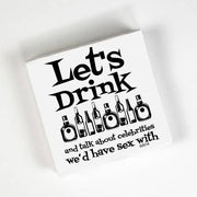 Let's Drink and Talk About Celebrities We'd Have Sex With Cocktail Napkins by Twisted Wares Cocktail Napkins Twisted Wares 