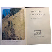 Hunting in the Rockies by Jack O'Connor, First Edition, 1947 Amusespot 