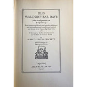 Old Waldorf Bar Days by Albert Stevens Crockett, 1931, First Edition Books Amusespot 
