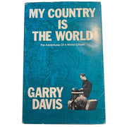 My Country Is The World: The Adventures of a World Citizen by Garry Davis Signed Paperback Edition Books Amusespot 