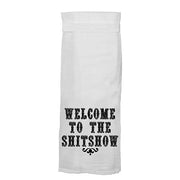 Welcome to the Sh*t Show Kitchen Towel by Twisted Wares Tea Towel Twisted Wares 