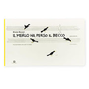The Blackbird Has Lost Its Beak by Bruno Munari Books Amusespot 